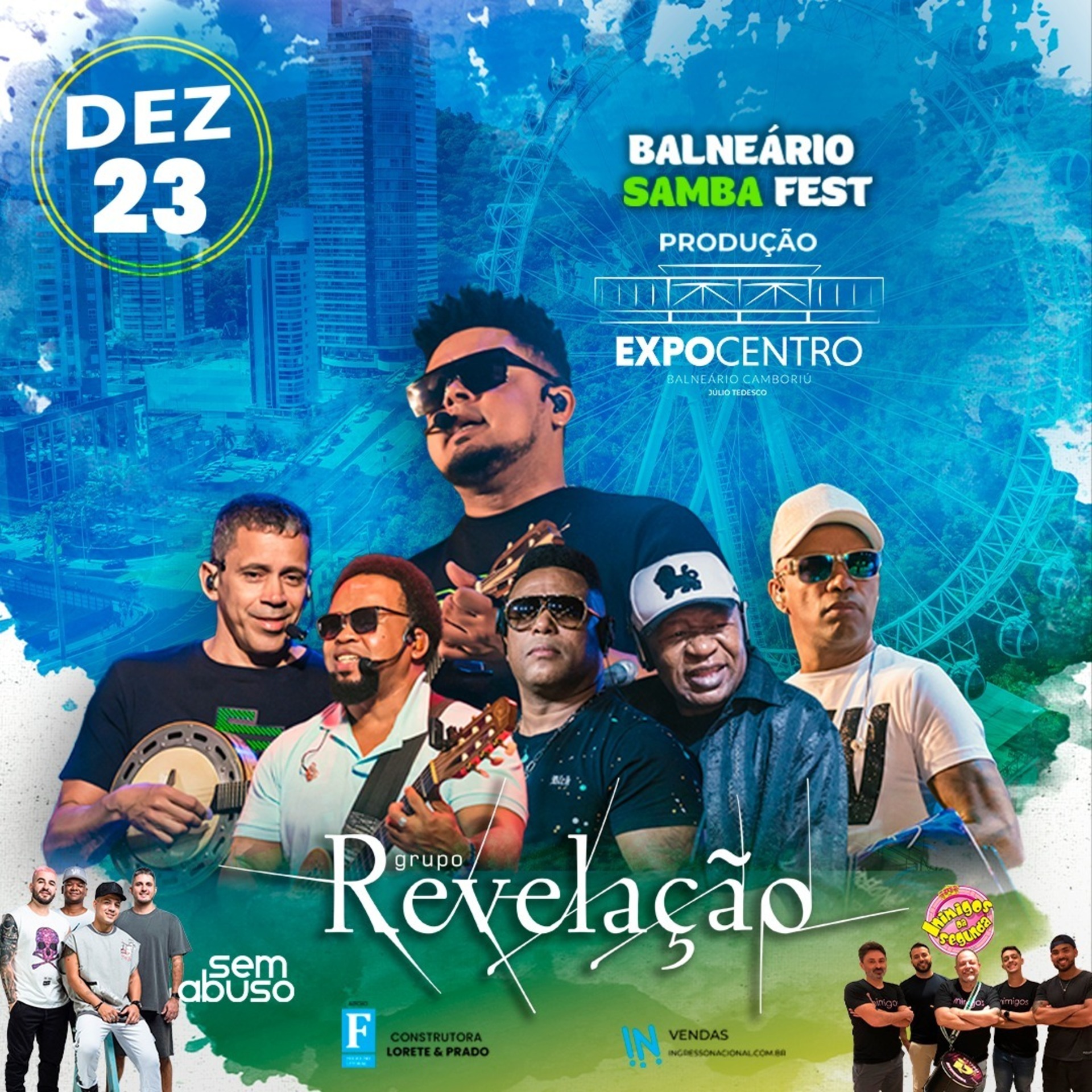 Grupo Revelação, Bloco Inimigos da Segunda e Sem Abuso são as atrações confirmadas no Balneário Samba Fest